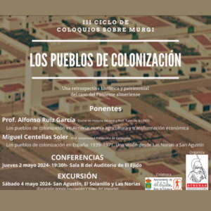 Lee más sobre el artículo LOS PUEBLOS DE COLONIZACIÓN, 2 y 4 de mayo de 2024