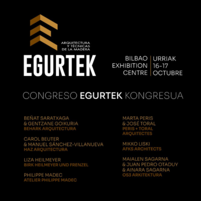 Lee más sobre el artículo X Foro Internacional de Arquitectura y Construcción en Madera  #EGURTEK, Bilbao 16-17.09.24